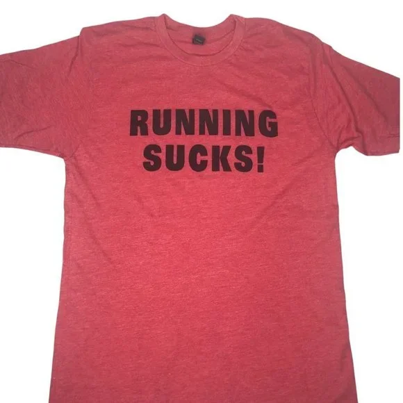 RUNNING Sucks! Short Sleeve Heather Red T-Shirt NWOT - Picture 8 of 8